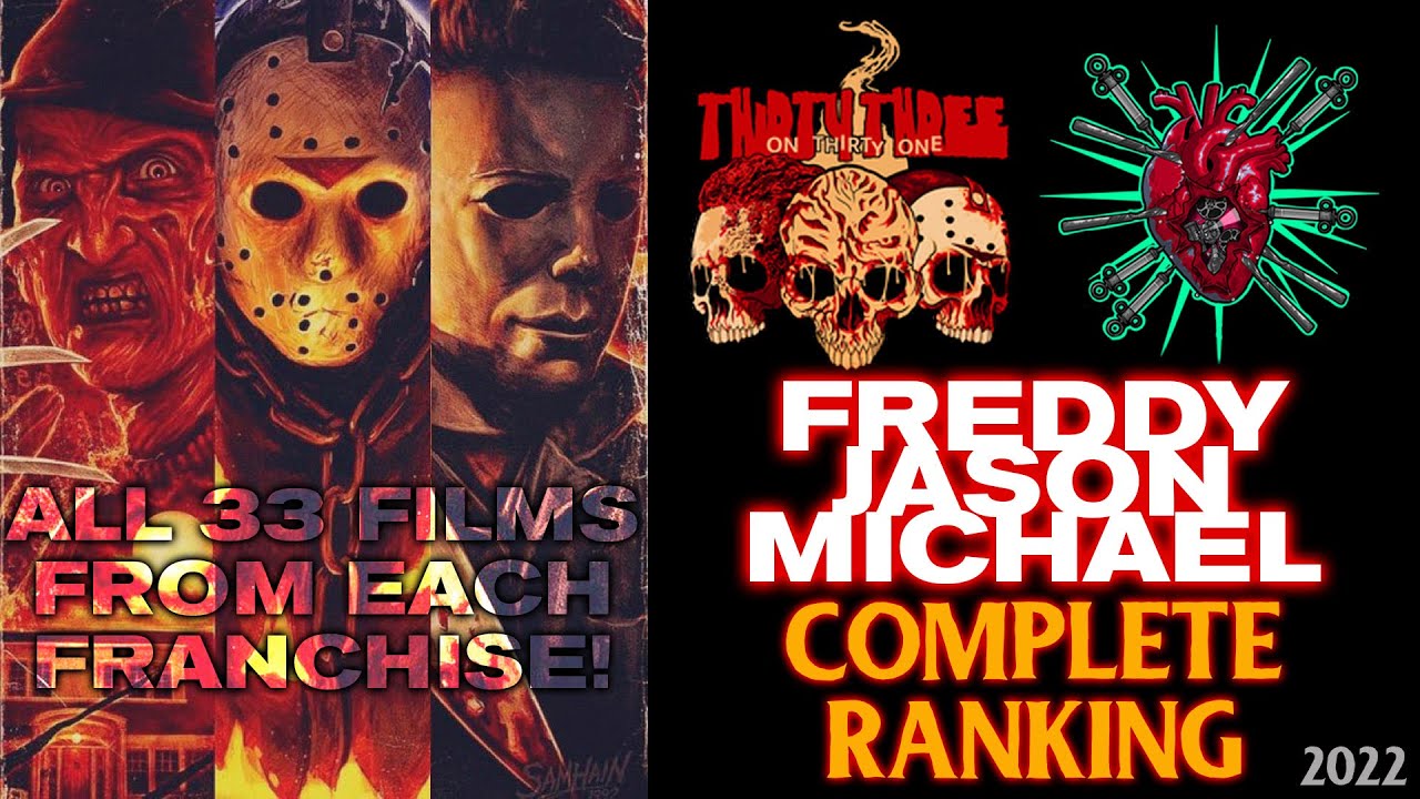 33 on 31: Ranking ALL 33 Freddy, Michael Myers & Jason Voorhees movies together | WILIscredia