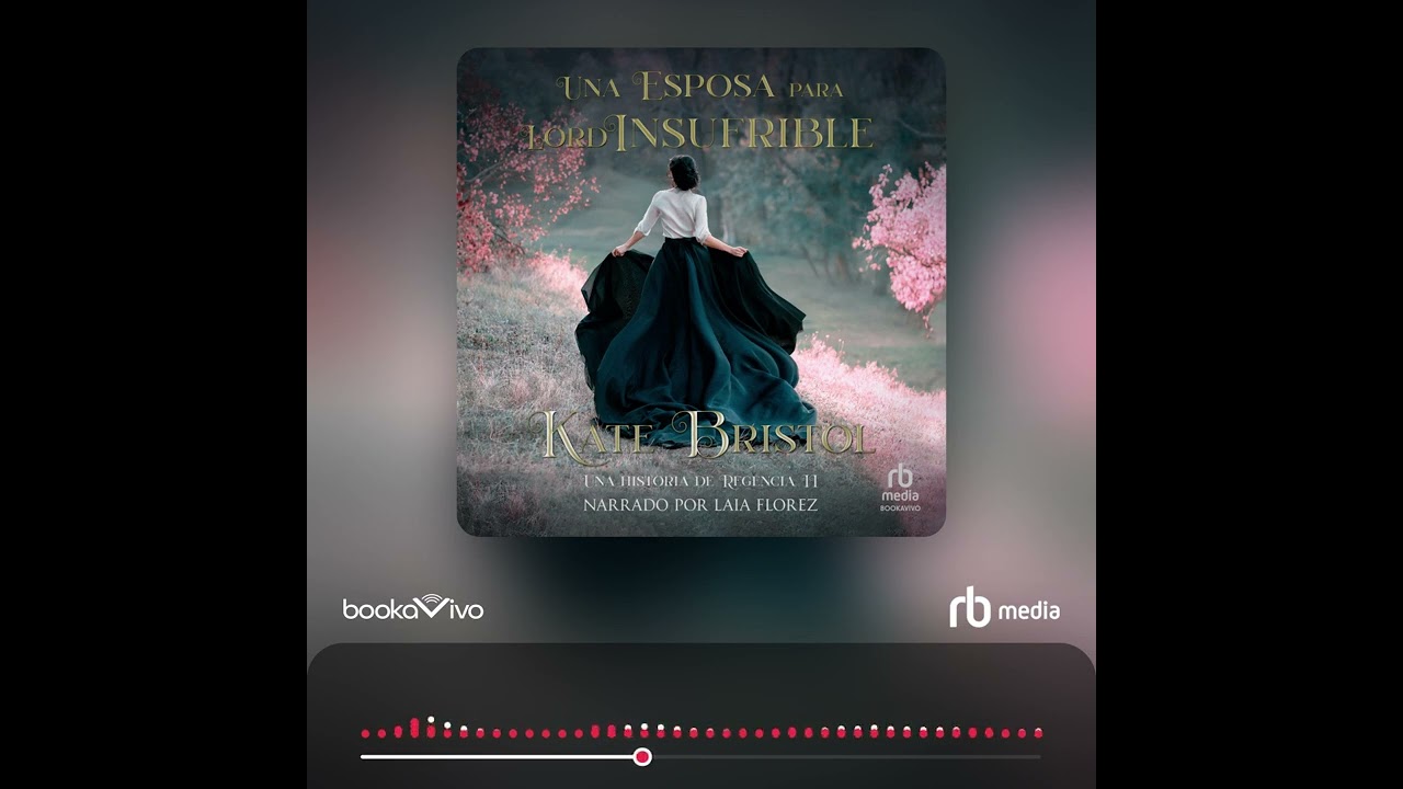 Muestra del audiolibro: Una esposa para Lord Insufrible