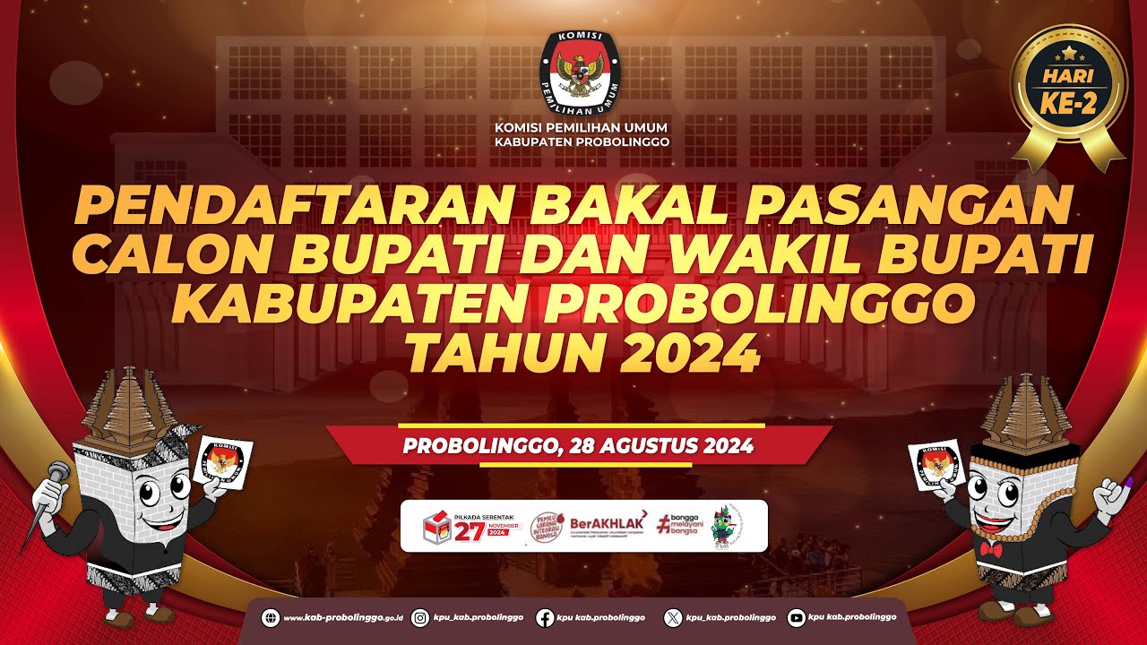 PENDAFTARAN CALON BUPATI DAN WAKIL BUPATI KABUPATEN PROBOLINGGO HARI KE-2
