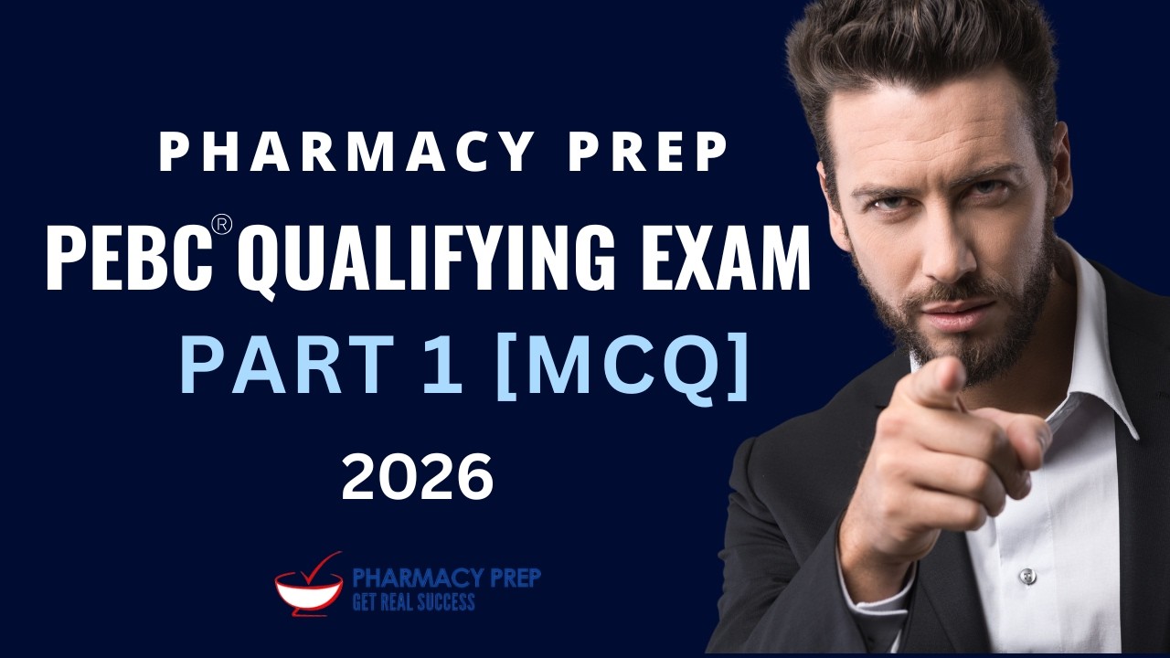 PEBC Pharmacist Qualifying Exam Part 1 [MCQ] Prep courses 2026 Explained