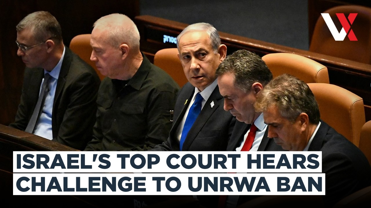 Israel Supreme Court Hears UNRWA Ban Challenge | Ben-Gvir Slams Judges, Likud Defends Law | VERTEX