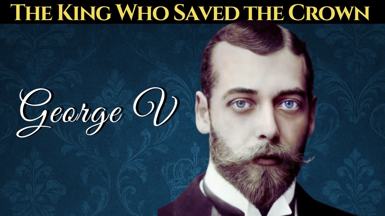 George V: The World War I King #history #monarch #georgev