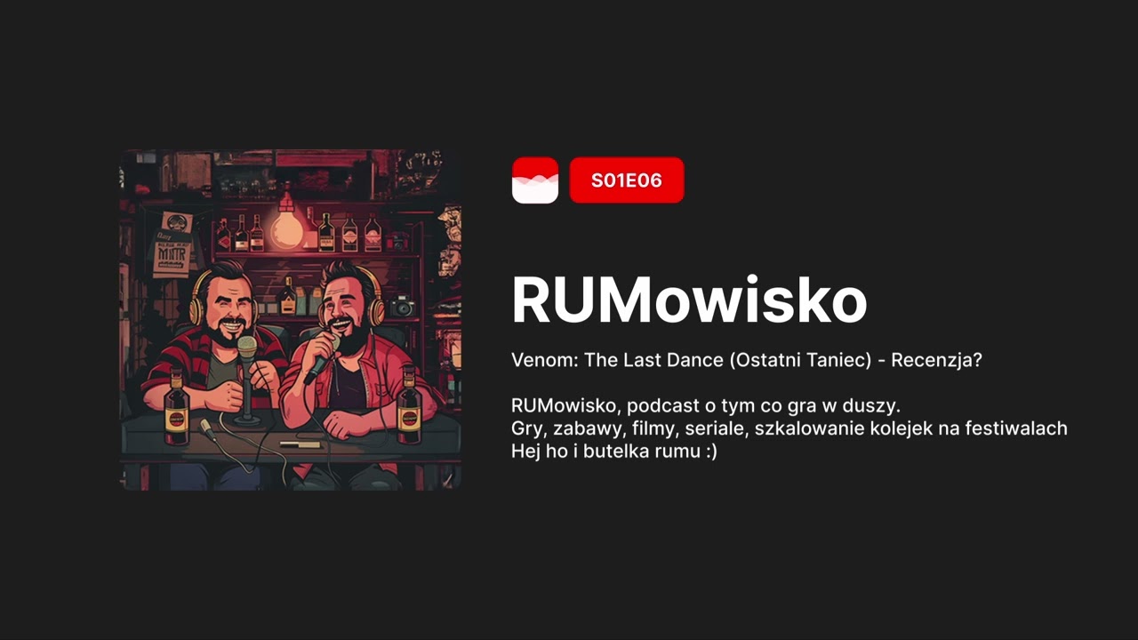 RUMowisko S01E06 - Venom: The Last Dance (Ostatni Taniec) - Recenzja?