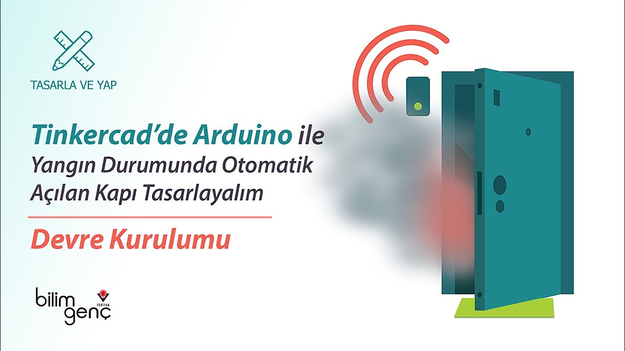 Tinkercad'de Arduino ile Yangın Durumunda Otomatik Açılan Kapı Tasarlayalım - Devre Kurulumu