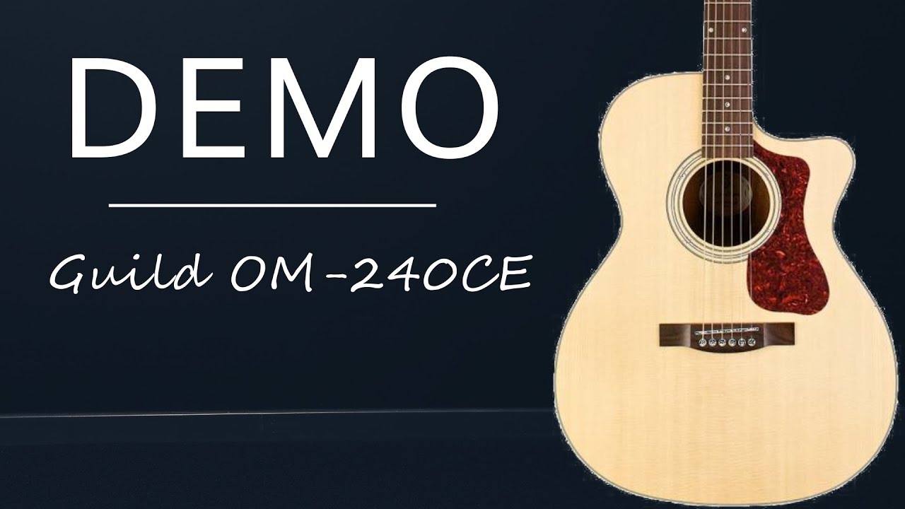 Guild OM-240CE DEMO - Muziekhuis Souman