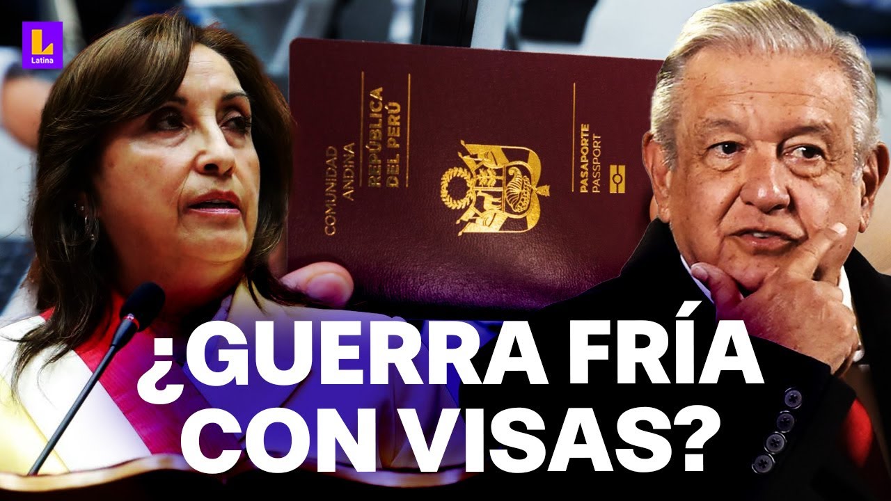 Tensión entre Perú y México crece: Ambos países se exigirán visas para entrar