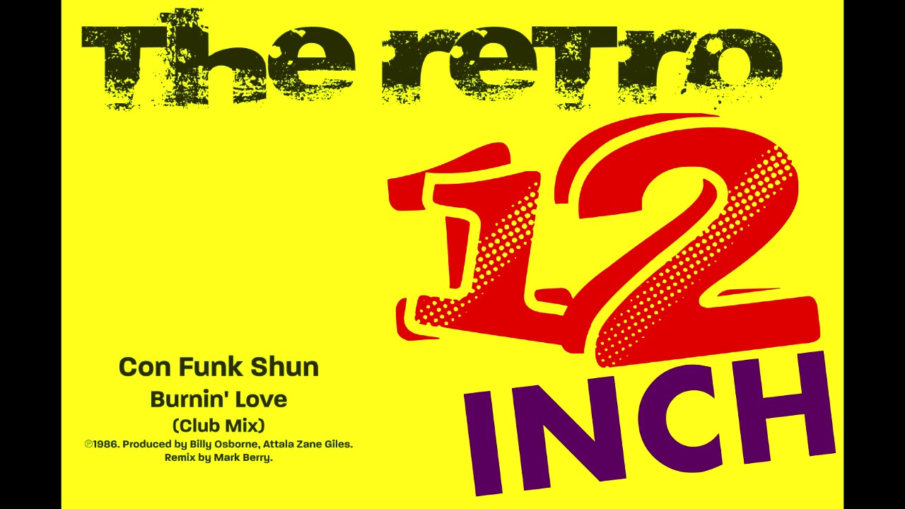 Con Funk Shun - Burnin' Love (Club Mix)