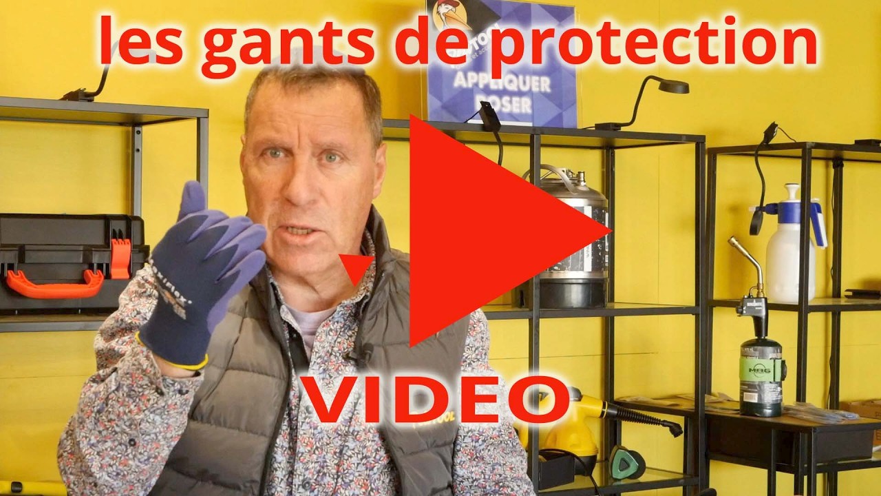 nos gants de sécurité