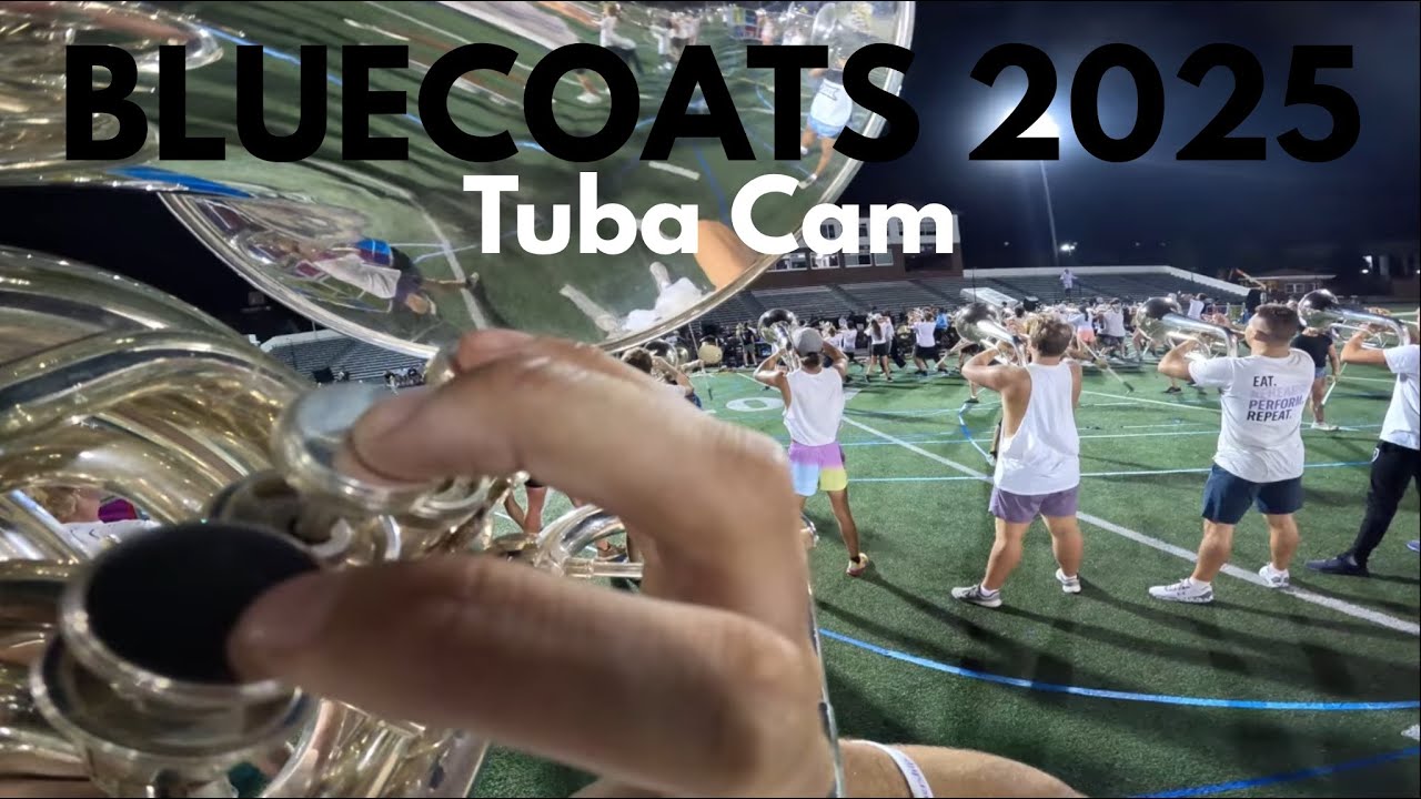 Bluecoats 2025 Tuba Cam - “The Observer Effect” 