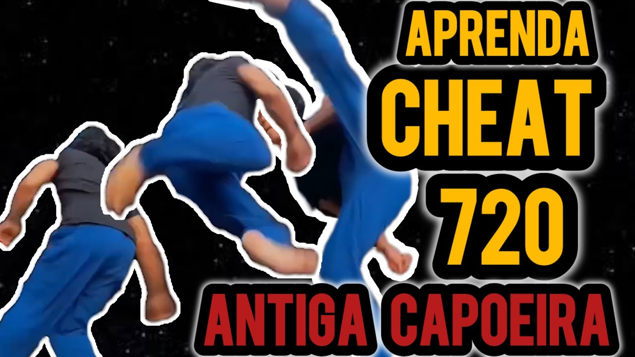 COMO FAZER O CHUTE CHEAT 720 • CAPOEIRA ANTIGA E ATUAL
