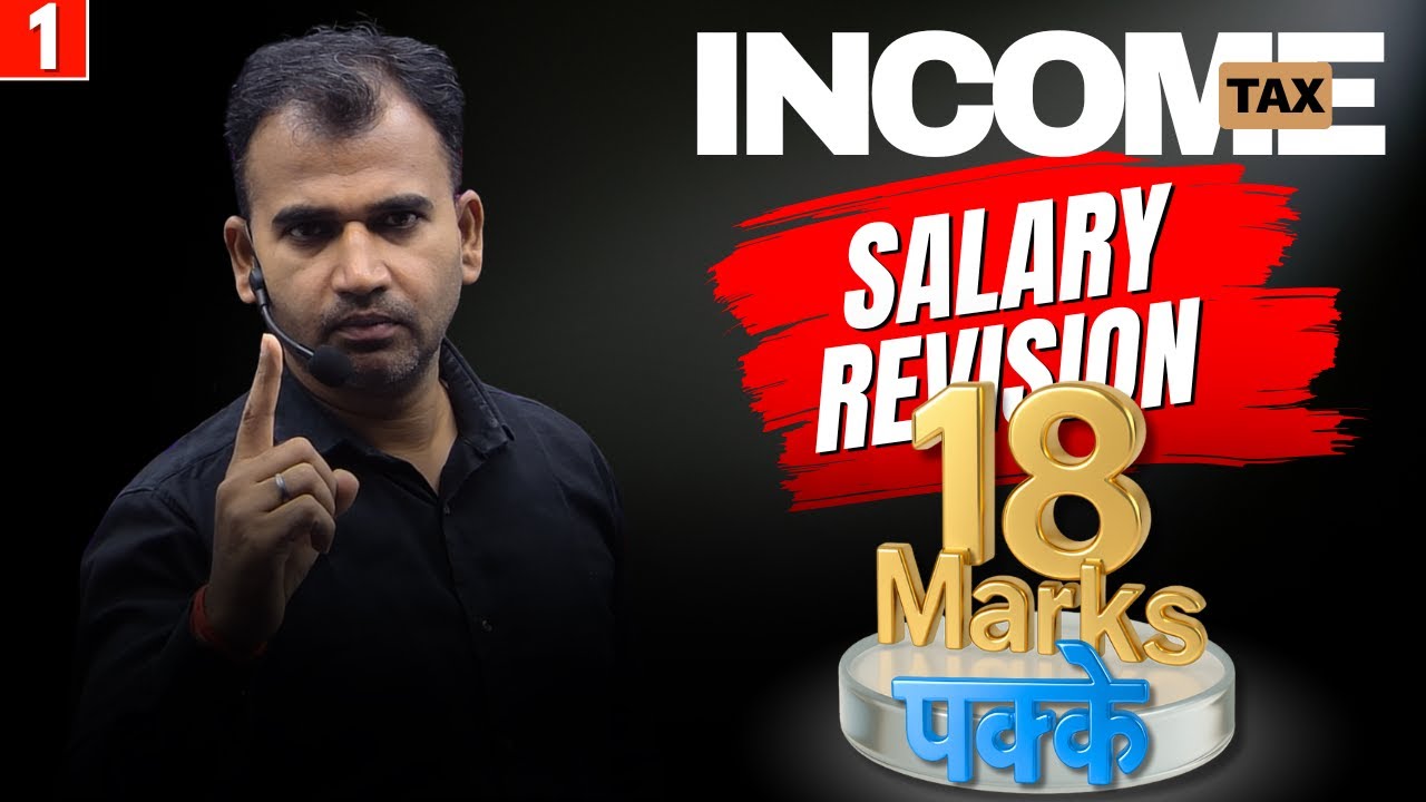Salary Super Revision | Income Tax | 01 | BCom(p/h) | Anuj Kr. Singh