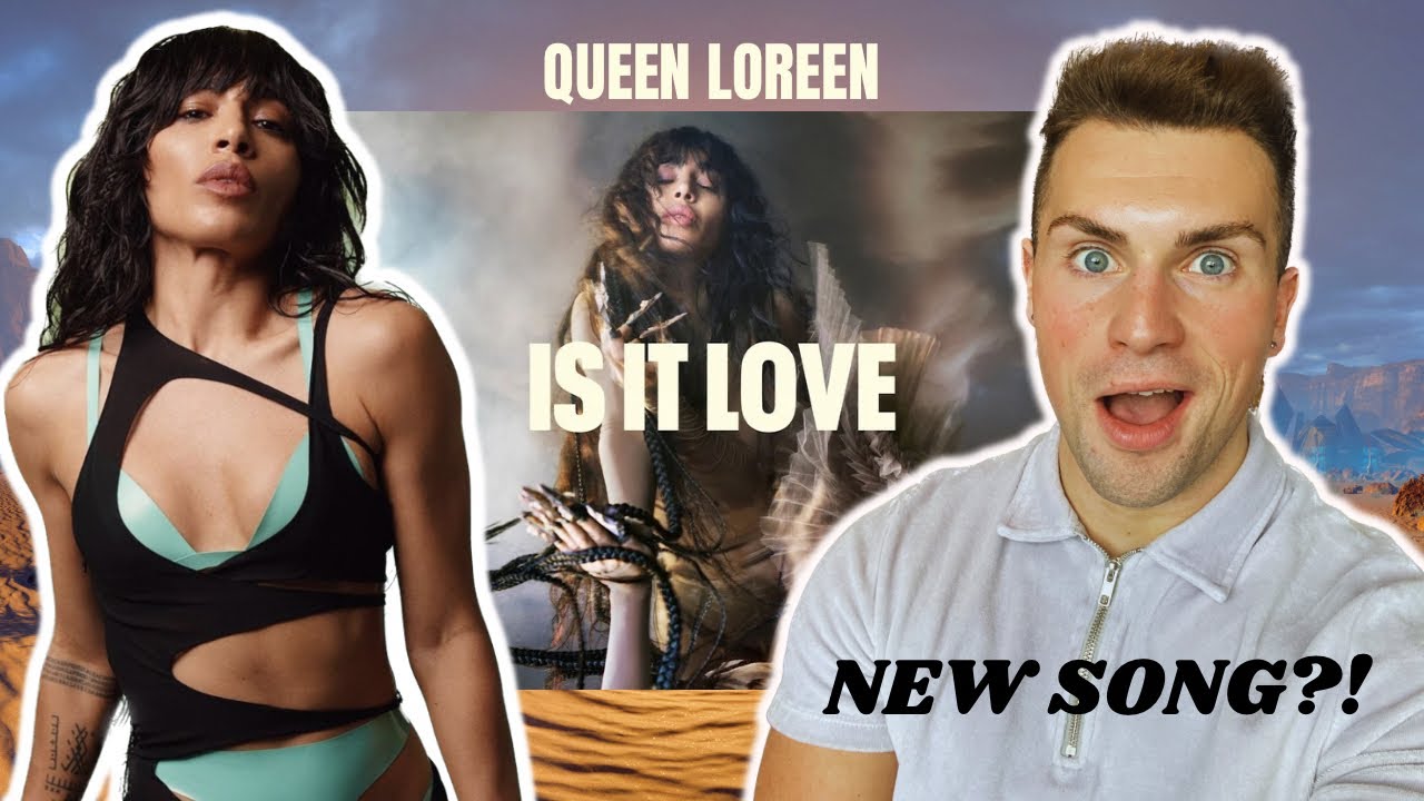 BRITISH GUY REACTS TO LOREEN’S NEW SONG | LOREEN - IS IT LOVE