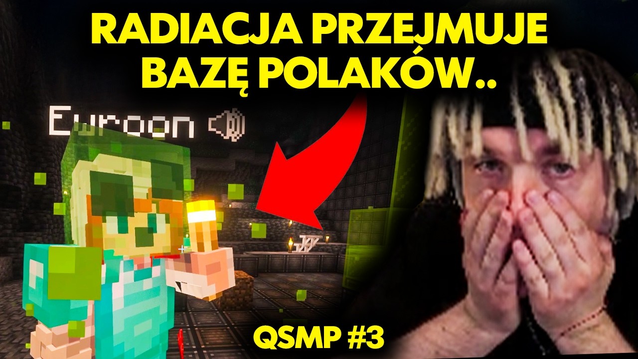 RADIACJA PRZEJMUJE BAZĘ POLAK&Oacute;W.. | QSMP #3