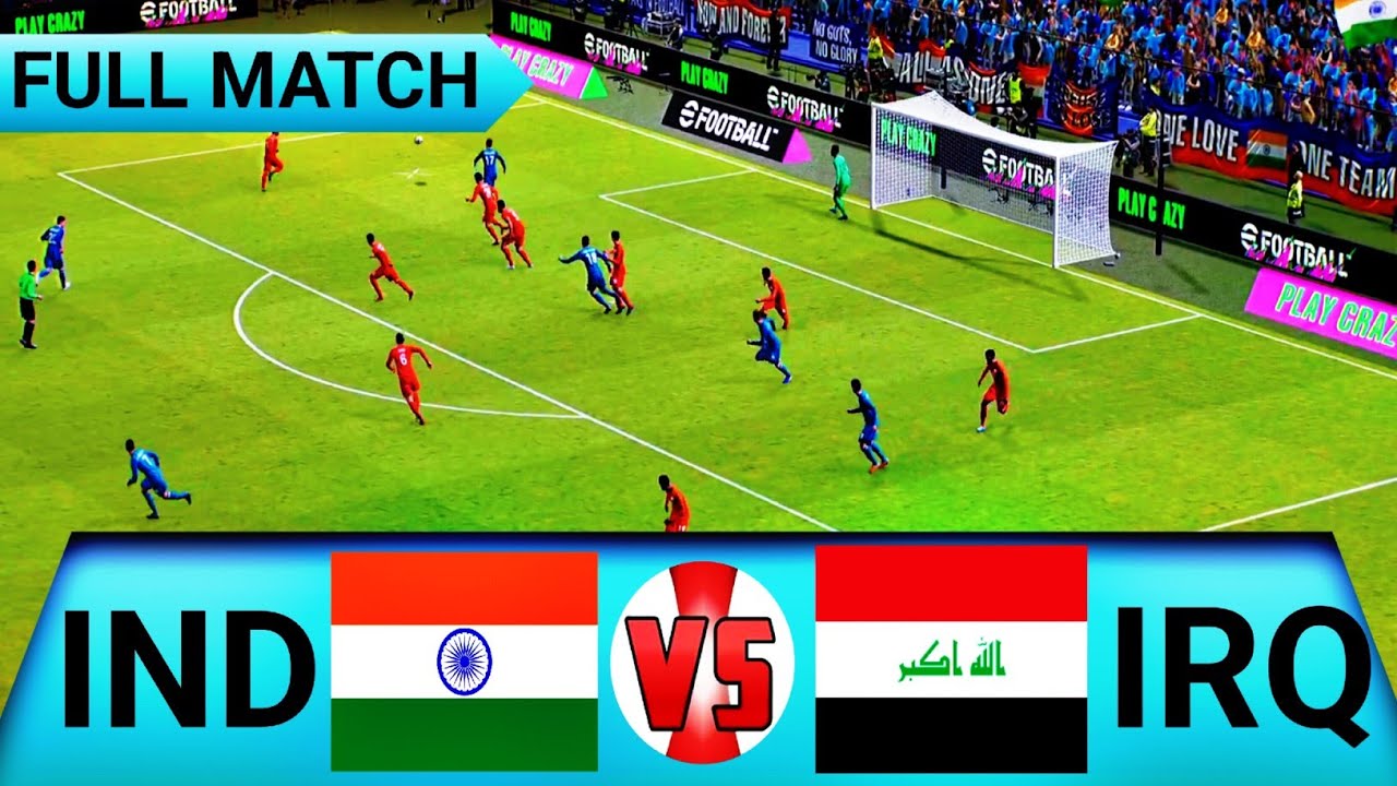 🇮🇳 INDIA vs IRAQ 🇮🇶 | 22 Feb 2026 - International Football Match | eFootball (4K) Gameplay 