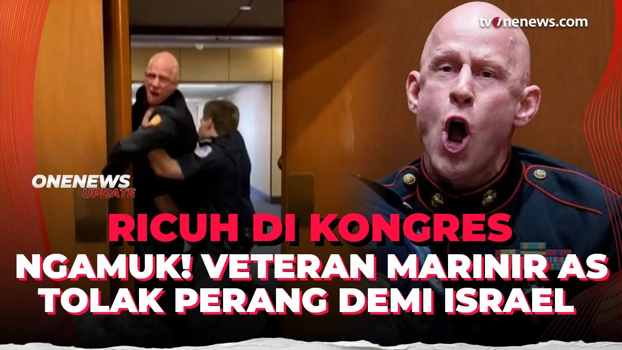 Viral! Veteran Marinir AS Tolak Perang Lawan Iran Demi Israel | OneNews Update