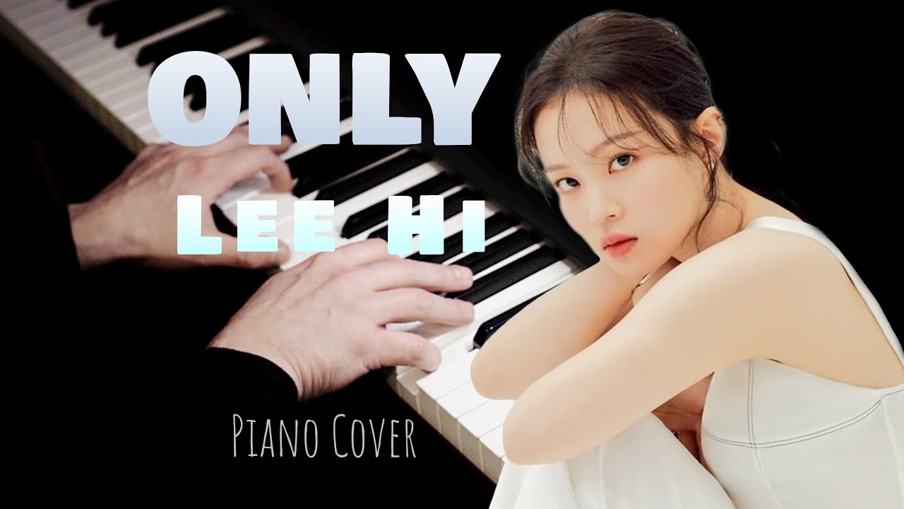 Only - 이하이 Lee Hi ( Piano Cover | Sheet Music)