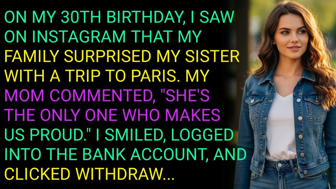 ON MY 30TH BIRTHDAY, I SAW ON INSTAGRAM THAT MY FAMILY SURPRISED MY SISTER WITH A TRIP TO PARIS. ...