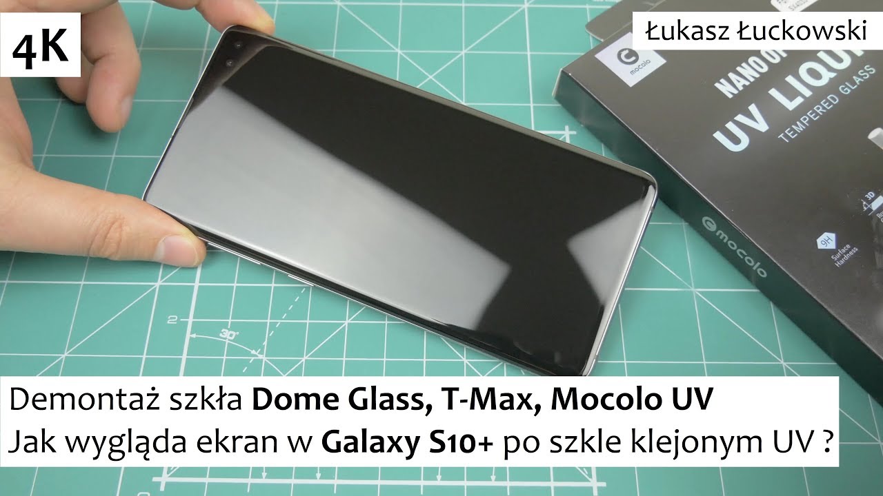 Demontaż szkła Dome Glass, T-Max, Mocolo UV. Jak wygląda ekran w Galaxy S10+ po szkle klejonym UV