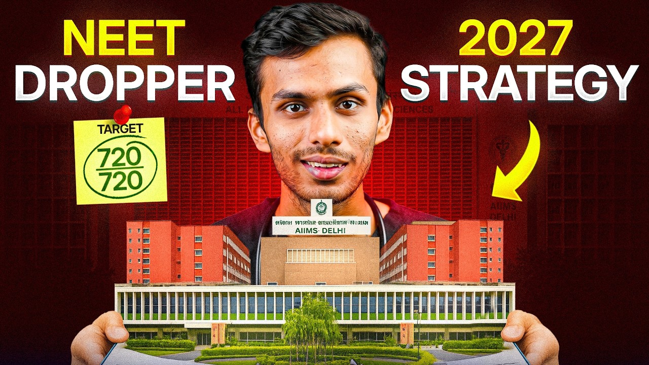 NEET 2027 Dropper Strategy 🔥 Complete Roadmap to 720/720