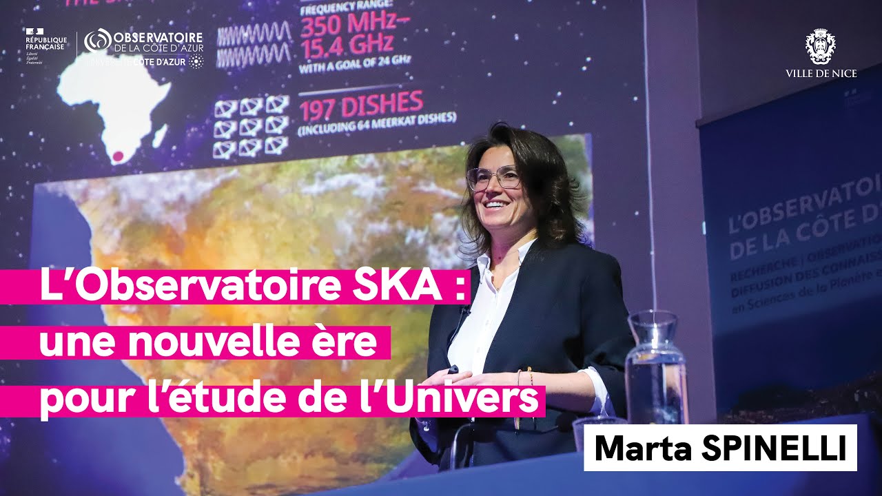 [CONFÉRENCE]  L'Observatoire SKA : une nouvelle ère pour l'étude de l'Univers par Marta Spinelli