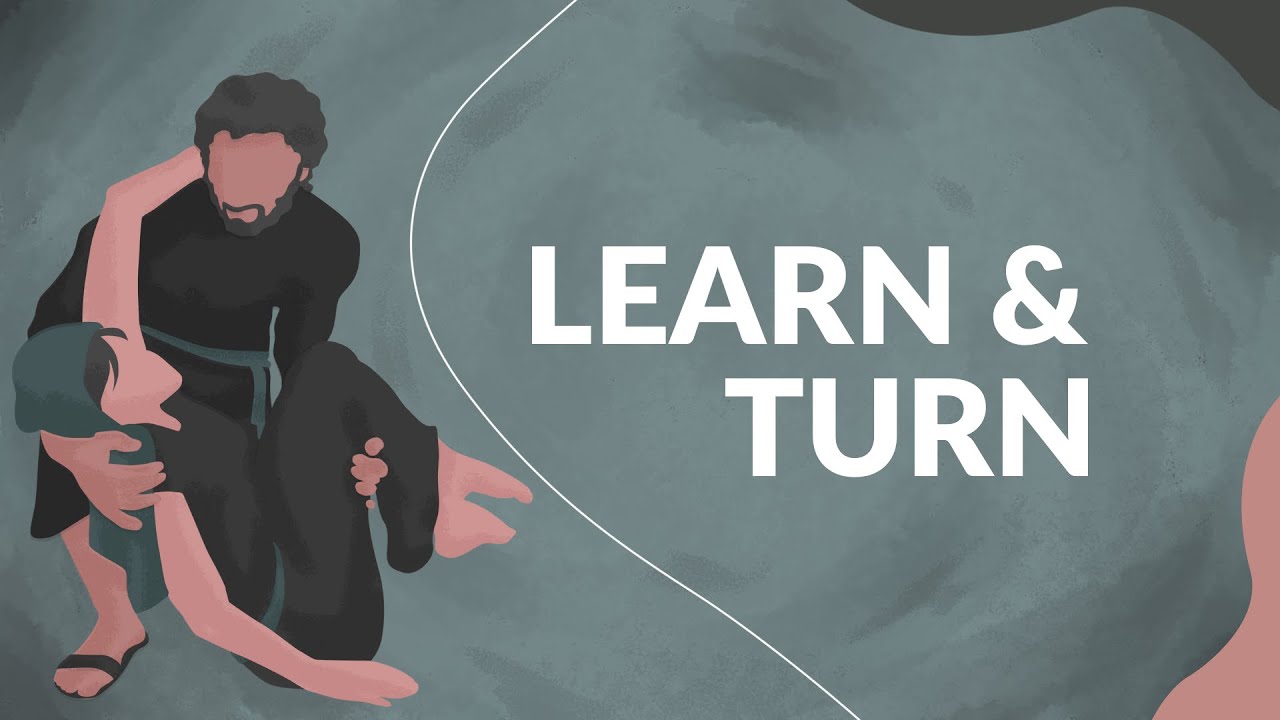 Learn & Turn [Hosea 5]