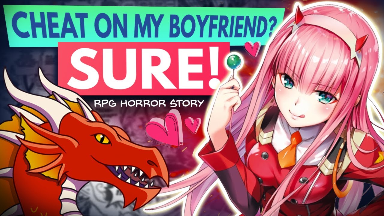 Psycho Chick Uses D&D To Cheat On Her Boyfriend! | (r/RPGHorrorstories)