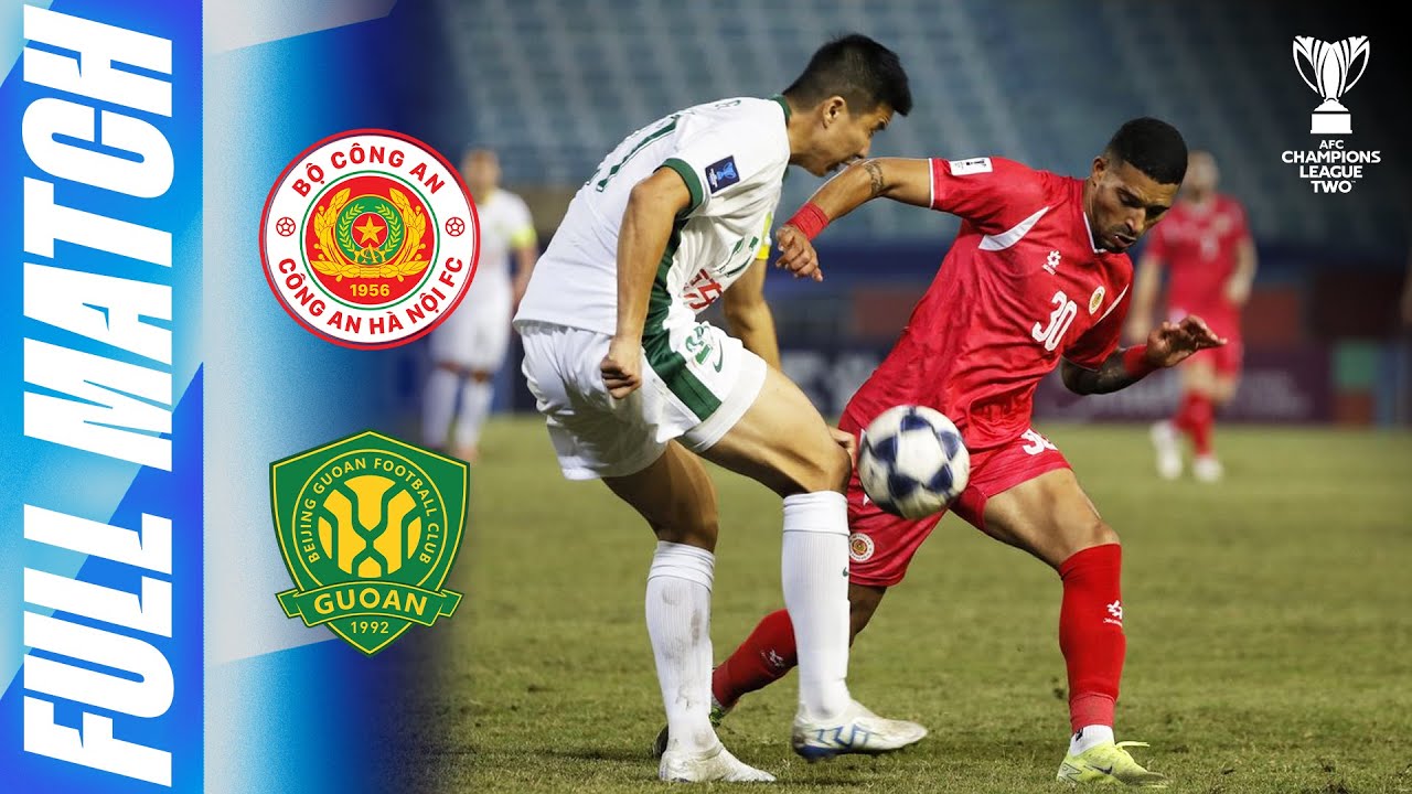 Cong An Ha Noi 🇻🇳 vs Beijing FC 🇨🇳 | Full Match | AFC Champions League Two™ 2025/26