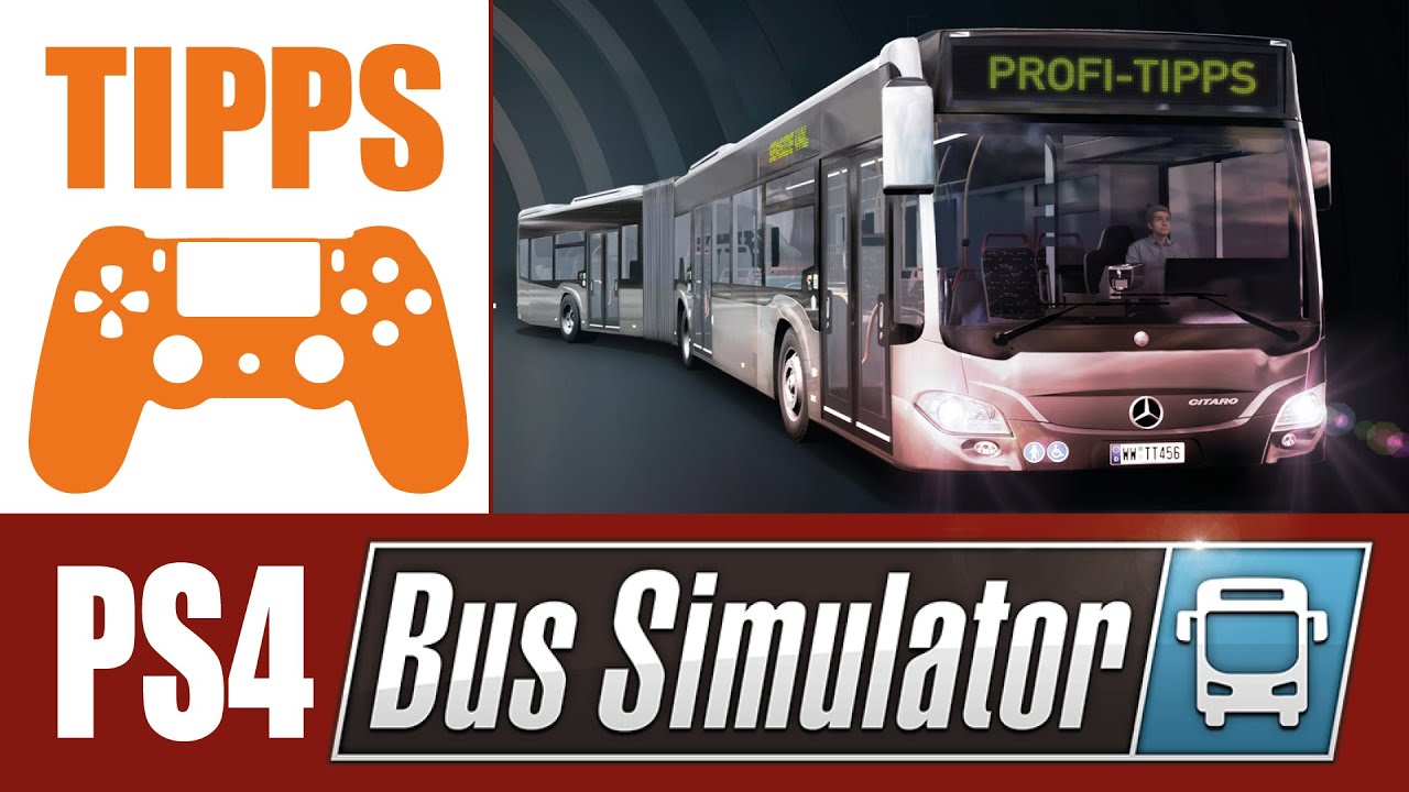 Bus Simulator PS4 How To: Bedienung, Steuerung, Optionen, Tipps