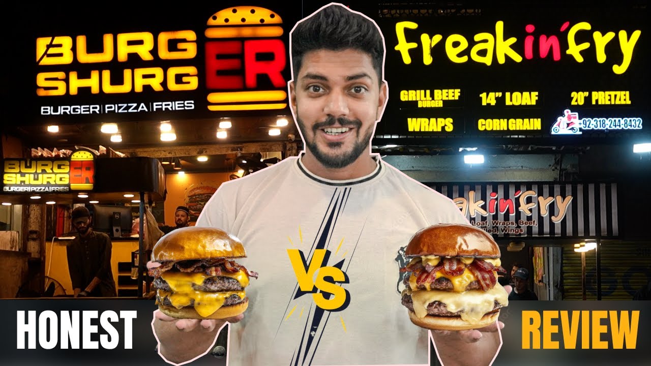 Freak in Fry против Burger Shurger | ЛУЧШИЙ говяжий бургер в Карачи?