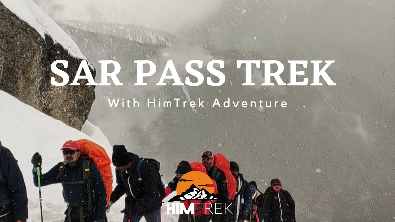 Sar Pass Trek | Kasol | Parvati valley