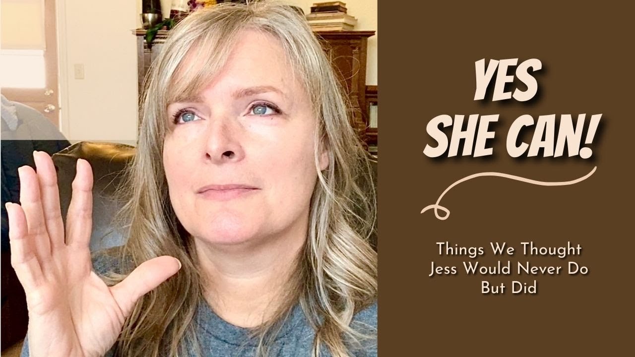 Things We Thought Jess Would Never Learn To Do - Q & A