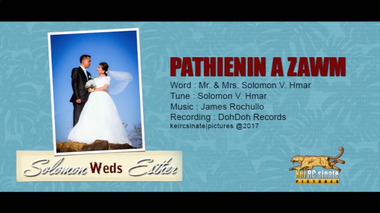 PATHIENIN A ZAWM | Solomon+Esther OFFICIAL
