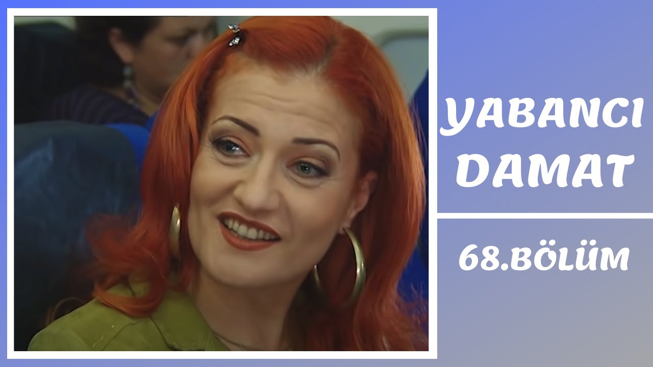 Yabancı Damat | 68. Bölüm