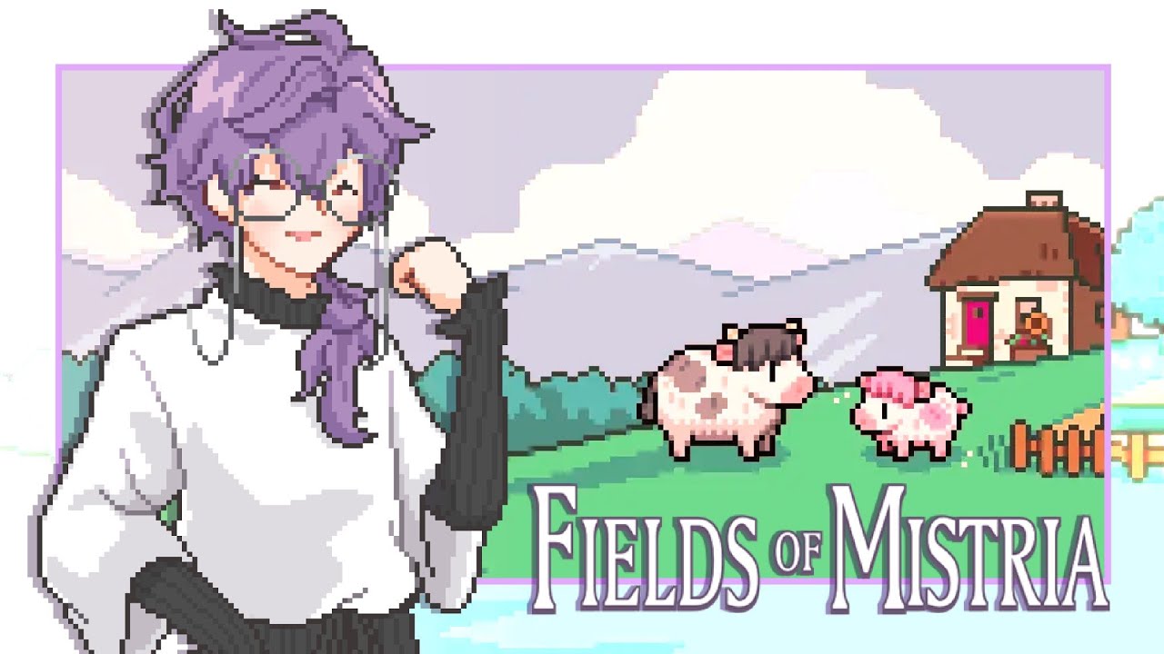 【FIELDS OF MISTRIA】stream doesn't end until I get 8 hearts with caldarus