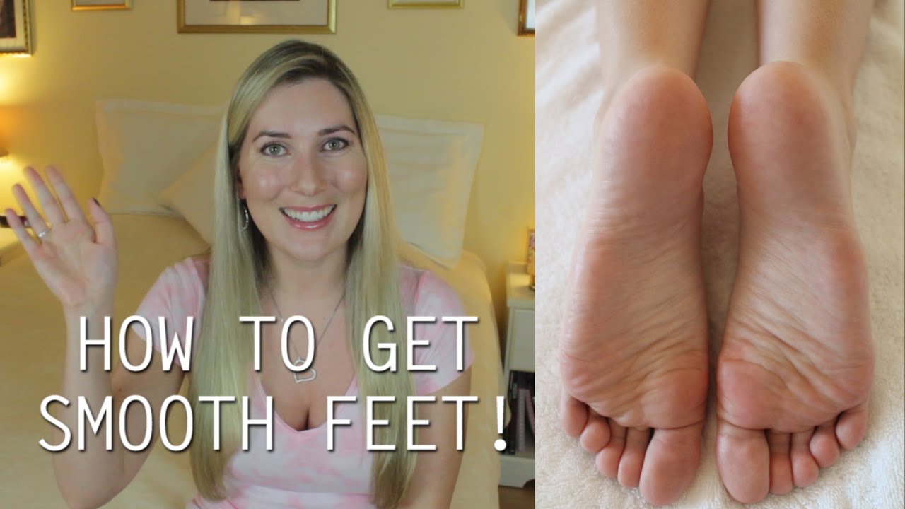 How To Get SMOOTH FEET!