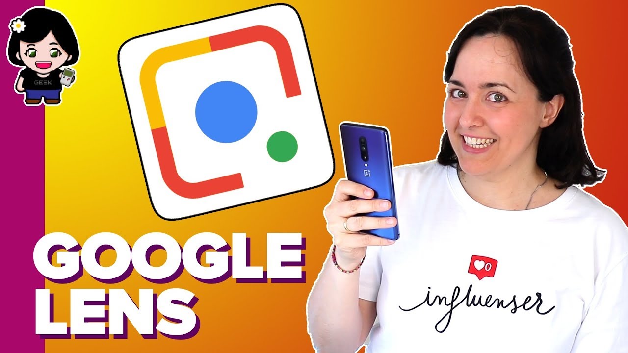 Aprovecha Google Lens AL MÁXIMO | ChicaGeek