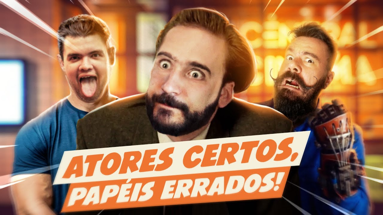 Atores certos, papéis errados! | MRG