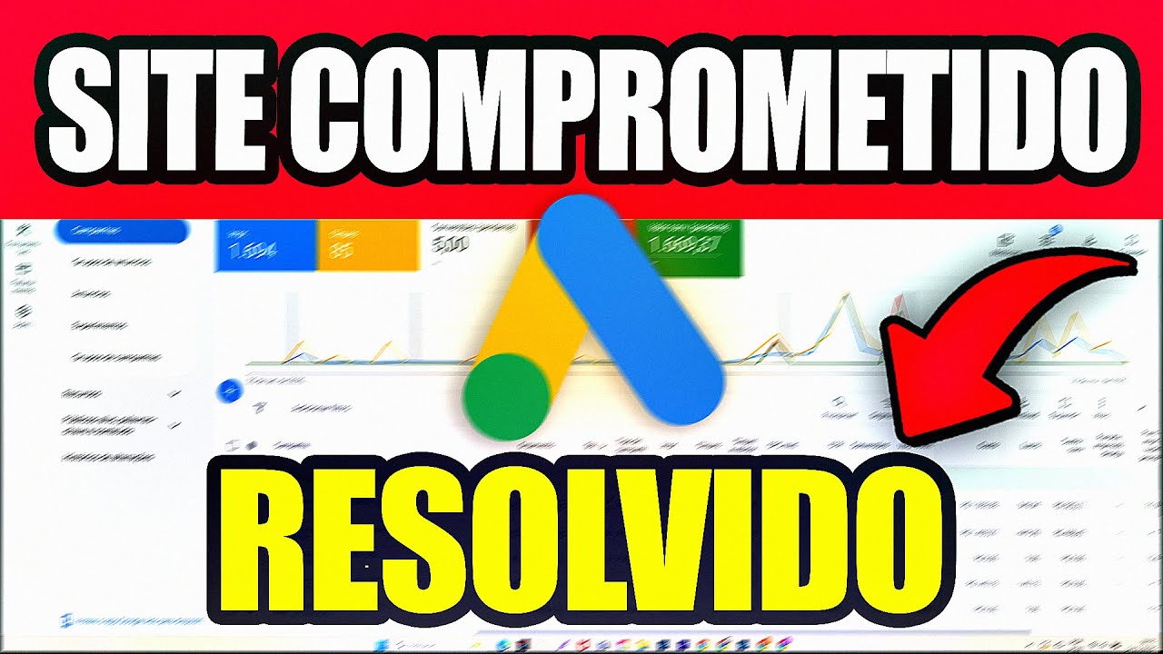 Como Resolver o Problema de Anúncio Reprovado Por SITE COMPROMETIDO no Google Ads - GUIA DE 3 PASSOS