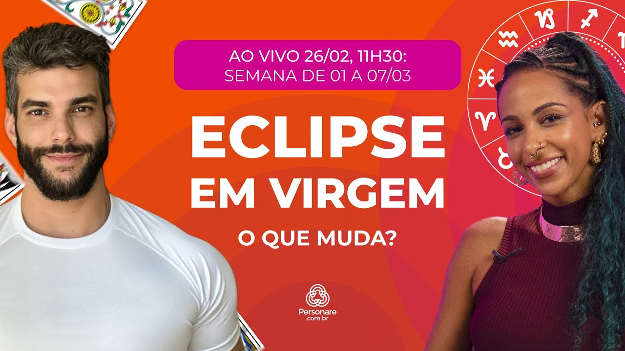 Como o Eclipse Lunar em Virgem vai mexer na sua vida? Previsões da semana: 01 a 07/03 | Personare