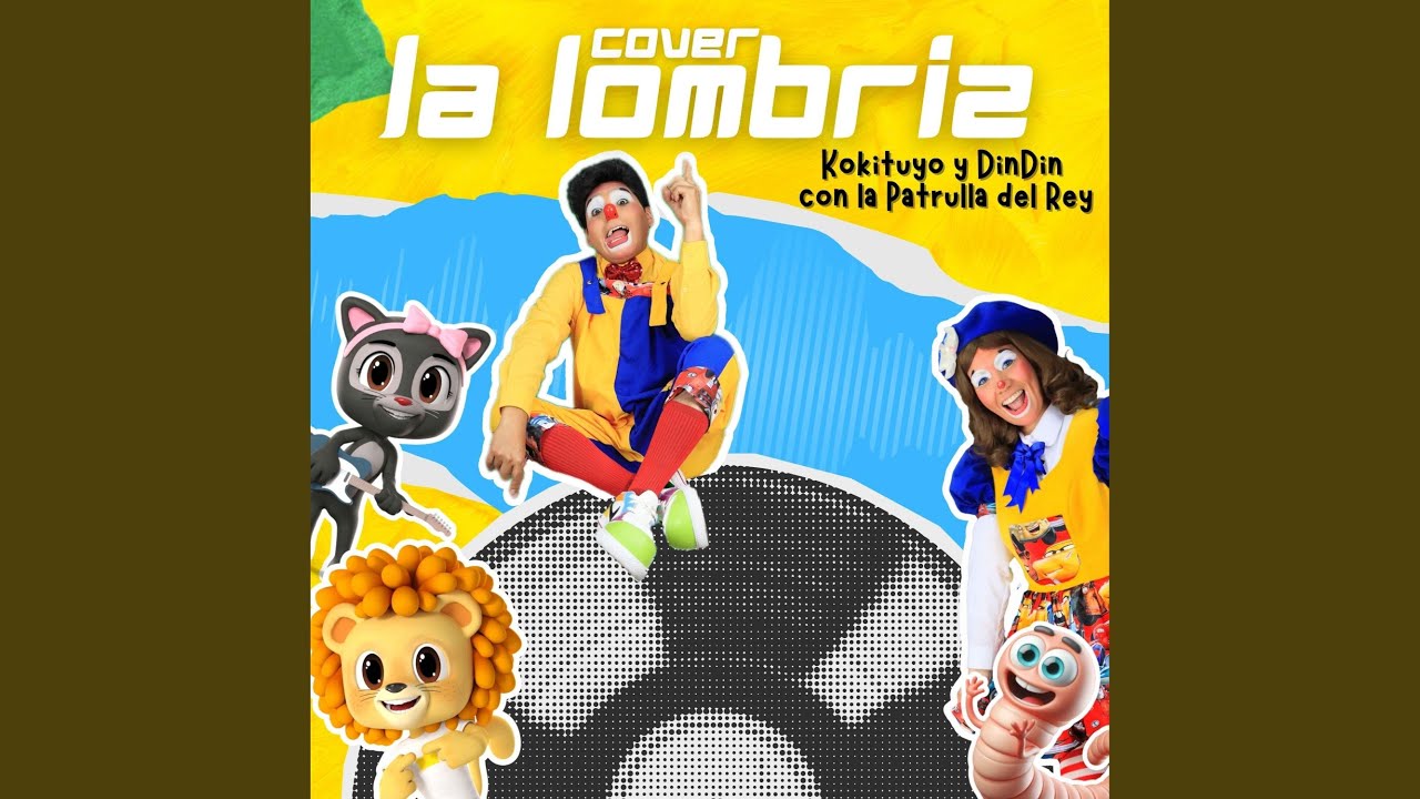 La lombriz (feat. La Patrulla del Rey)