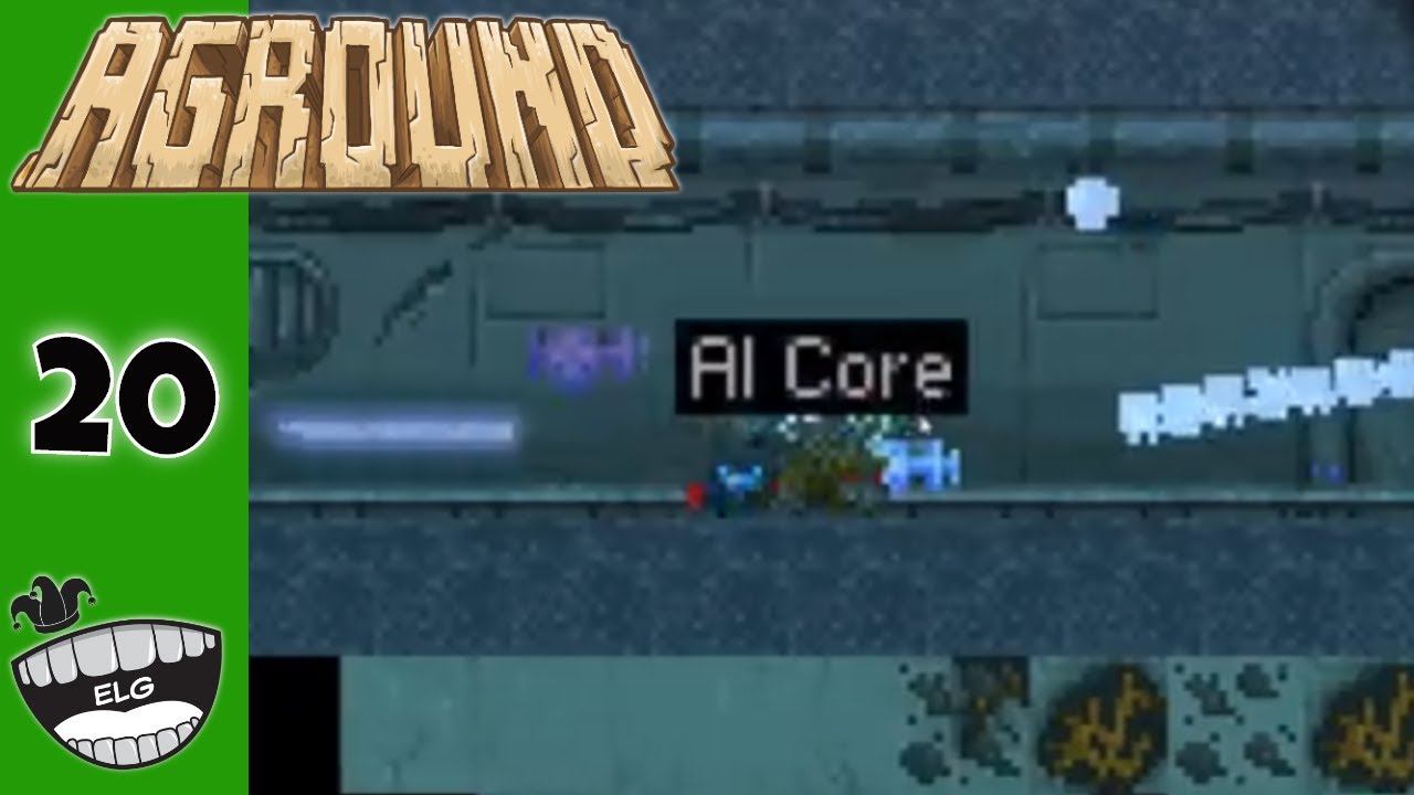 Aground (Full Release) | Part 20 | Security Doesn't Like Me