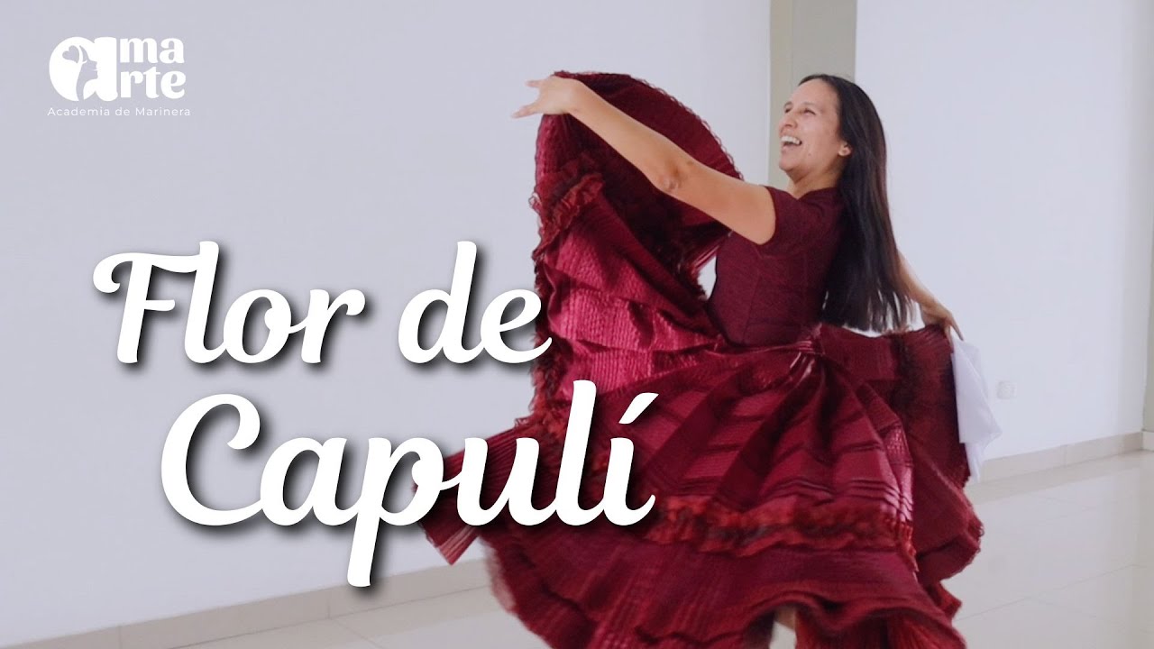💃 MARINERA Norteña FLOR DE CAPULÍ💃