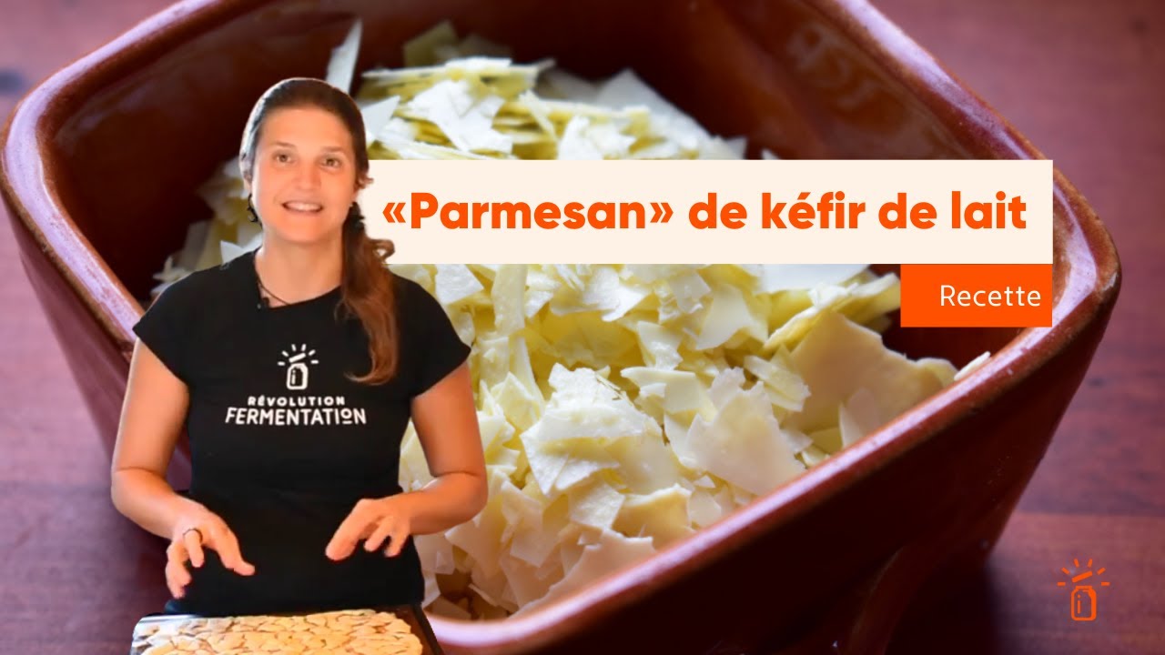 Comment faire du parmesan de kéfir maison