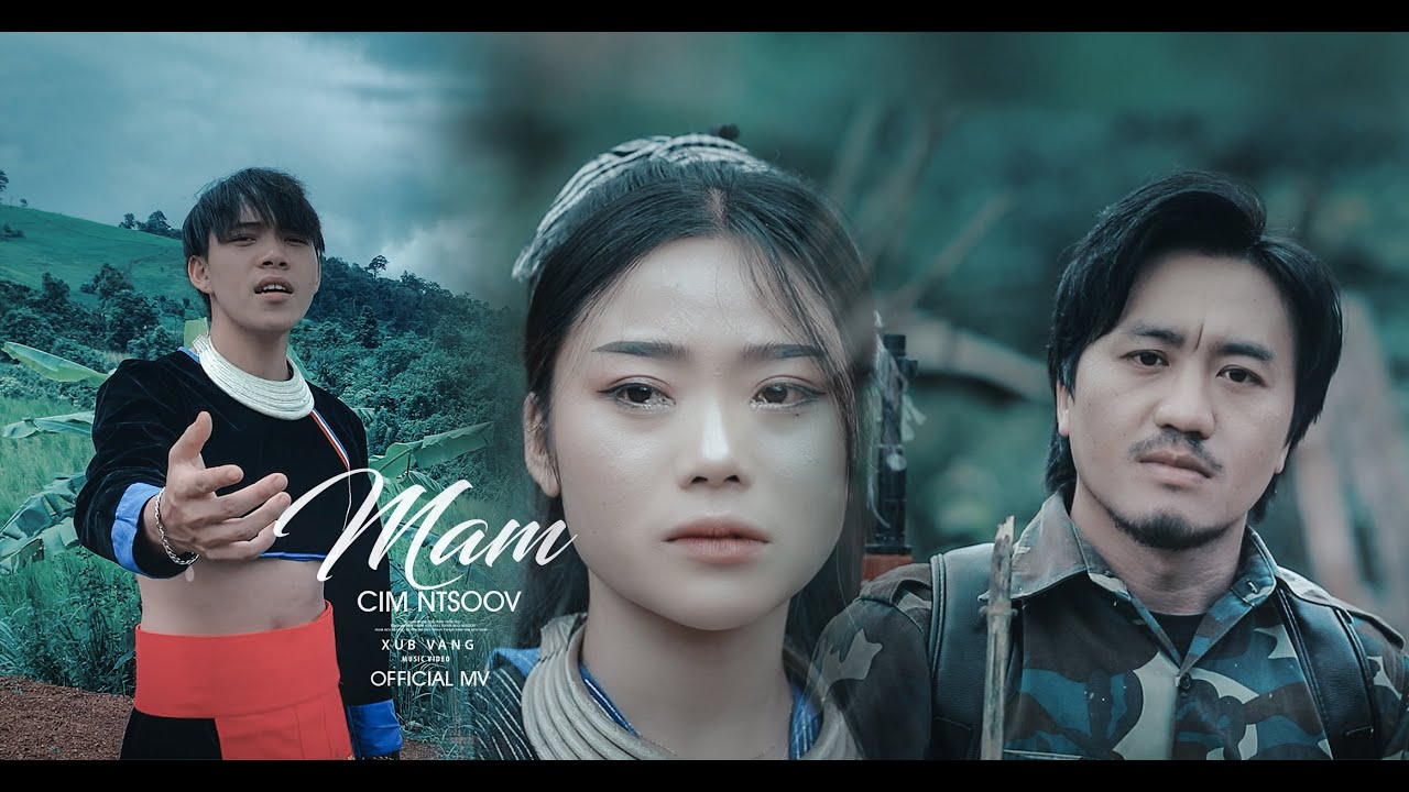 Xub Vang - Mam Cim Ntsoov (Official Music Video)
