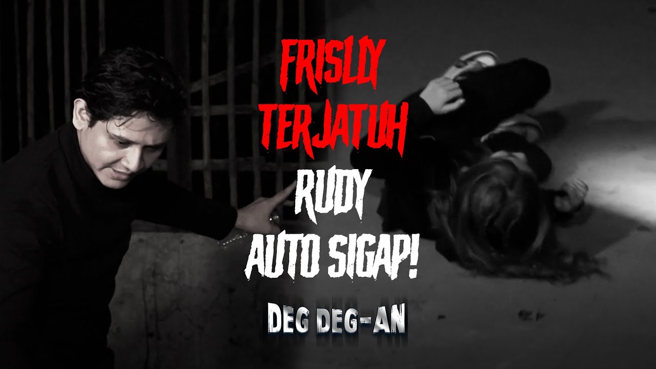 FRISLLY TERPENTAL! Rudy Ruach Auto Sigap buat Perlindungan! | DEG DEGAN GTV | EPS. 122 (2/2)