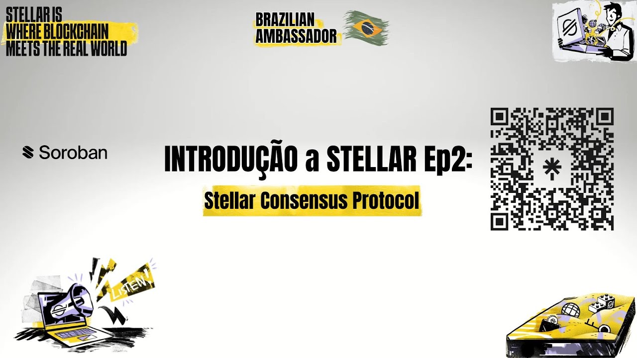 INTRODU&Ccedil;&Atilde;O a STELLAR ep2: Stellar Consensus Protocol