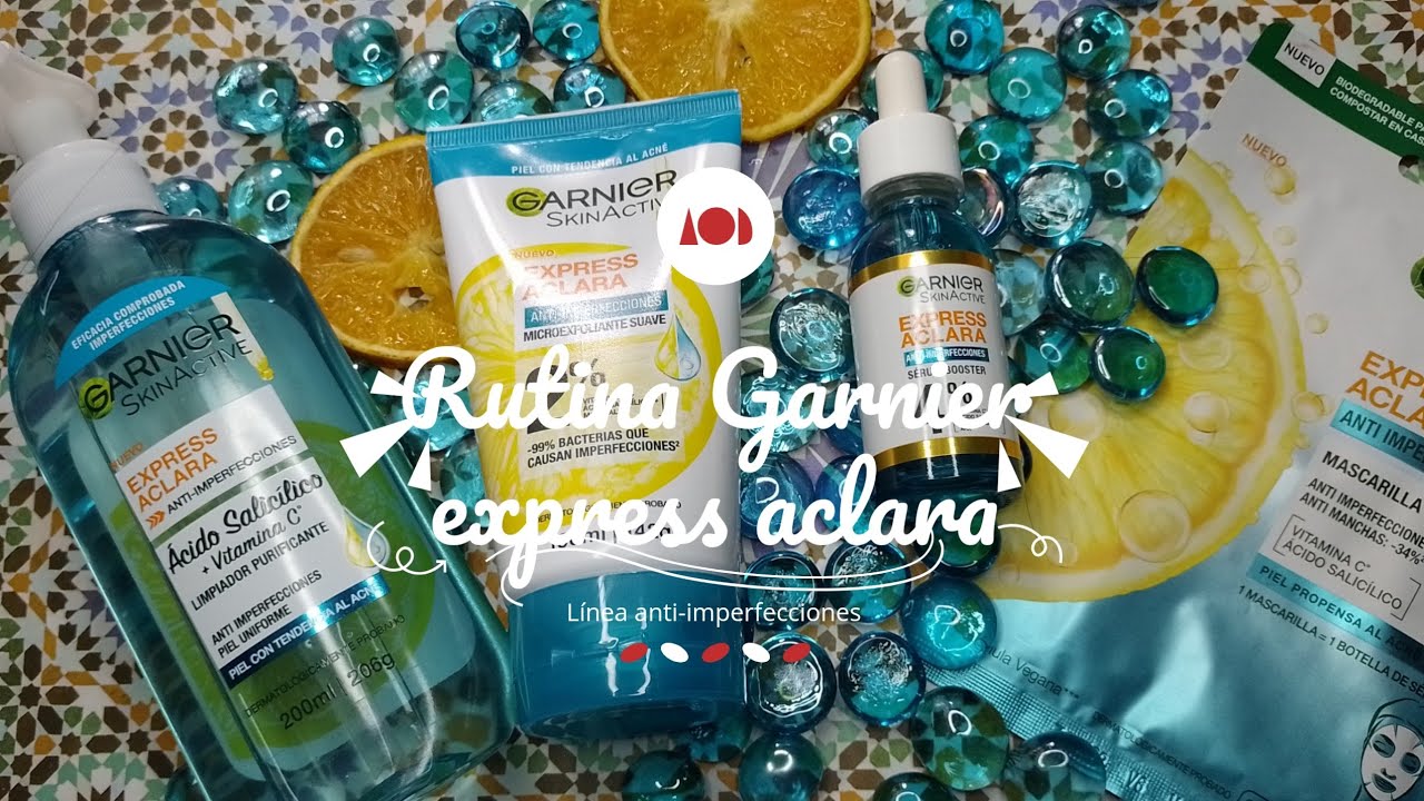 Rutina Garnier Express Aclara|Línea Anti-imperfecciones 💙