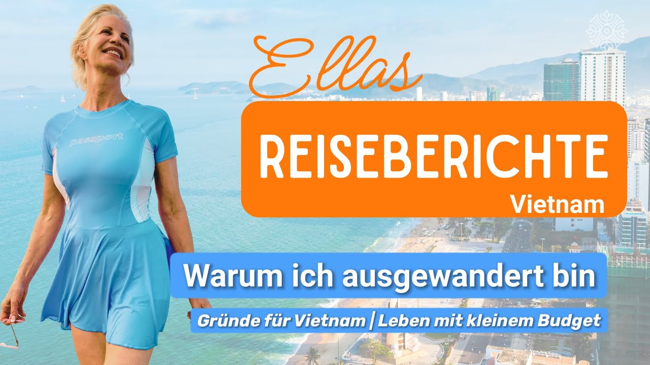 Warum ich ausgewandert bin - Nha Trang Vietnam