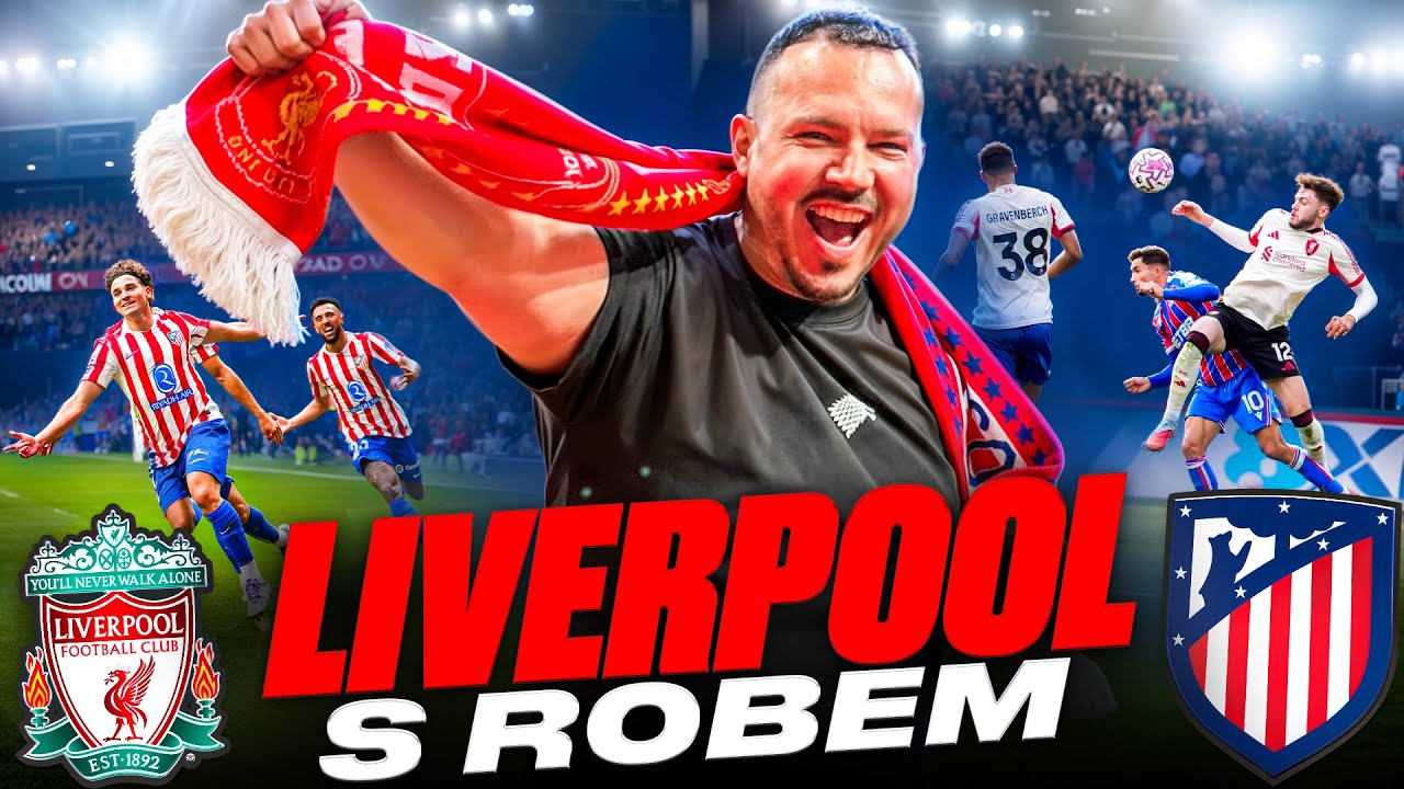 ⚽ LIVERPOOL S ROBEM | Liverpool FC - Atlético Madrid | Robstark