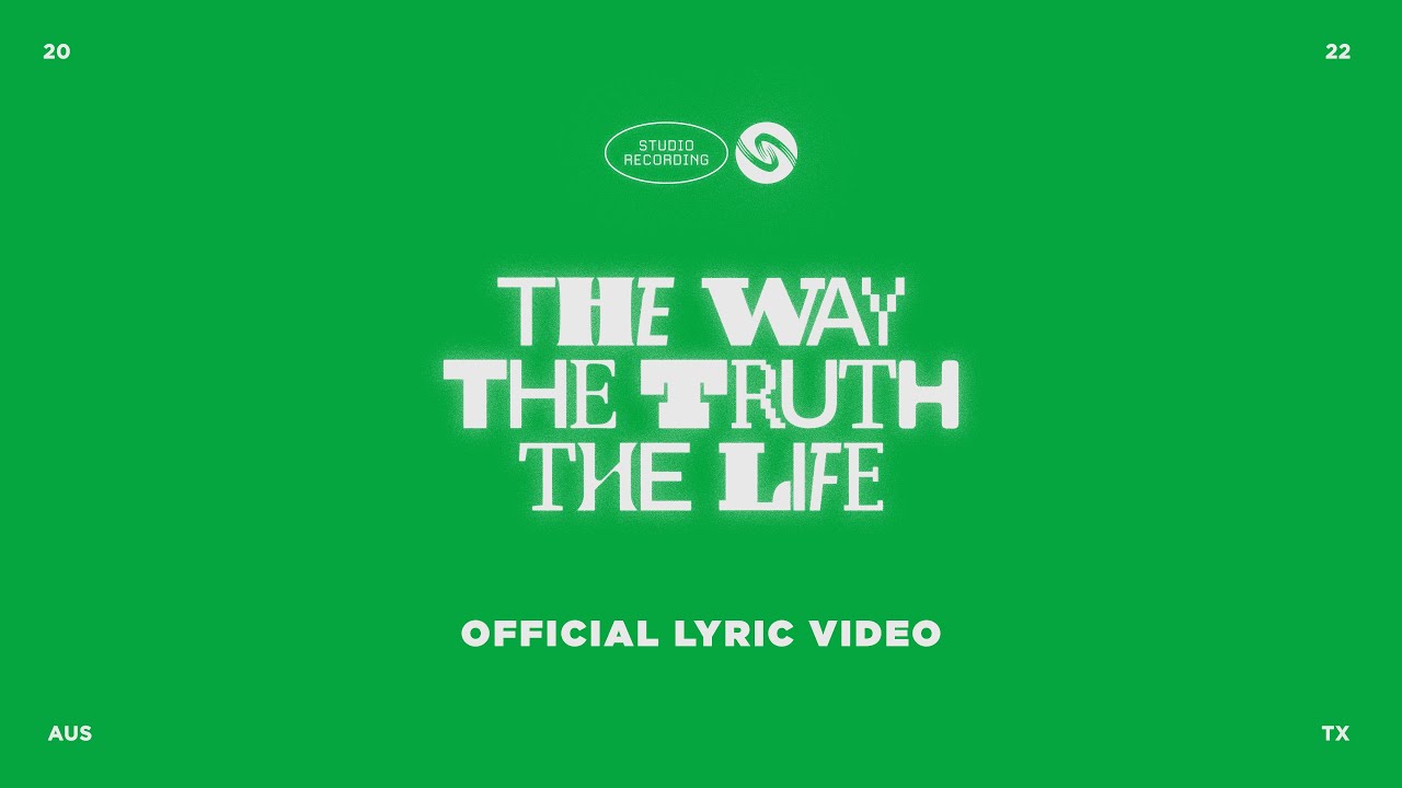 The Way The Truth The Life (feat. Alexander Pappas) | Official Lyric Video | Celebration Music